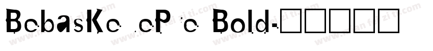BebasKeuePre Bold字体转换